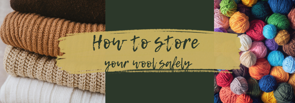 How to Store Your Wool & Projects Safely
